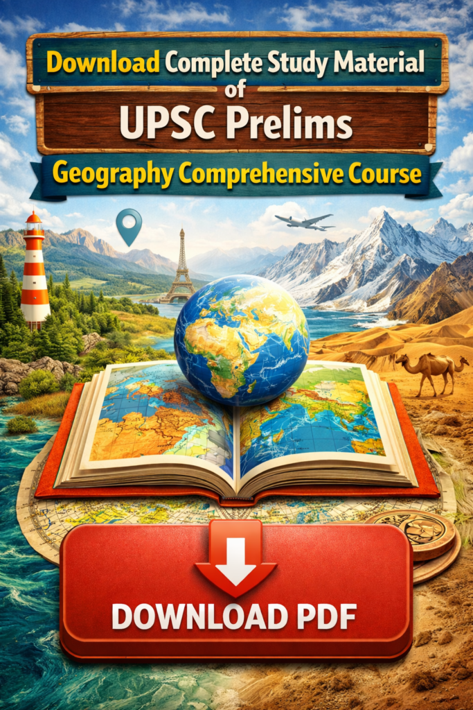 UPSC Prelims Geography Comprehensive Course